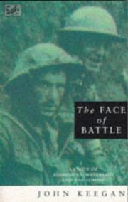 Cover of: Face of Battle | John Keegan