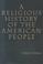 Cover of: A religious history of the American people