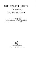 Cover of: Sir Walter Scott studied in eight novels. by Albert Stratford George Canning