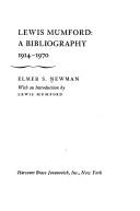 Lewis Mumford: a bibliography by Elmer S. Newman