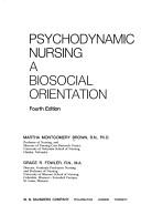 Cover of: Psychodynamic nursing: a biosocial orientation