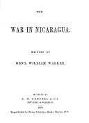 The war in Nicaragua by Walker, William