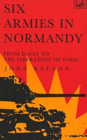 Cover of: Six Armies in Normandy by John Keegan