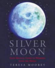 Silver Moon by Teresa Moorey