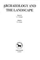Cover of: Archaeology and the landscape: essays for L. V. Grinsell.