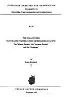 Cover of: The fall of man in the early Middle High German biblical epic by Brian Murdoch