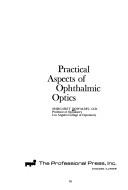 Cover of: Practical aspects of ophthalmic optics. by Margaret Dowaliby, Margaret Dowaliby