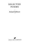 Cover of: Selected poems by Roland E. Robinson