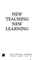 Cover of: New teaching, new learning. by National Conference on Higher Education (26th 1971 Chicago, Ill.)