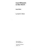 General bibliography for music research by Keith E. Mixter