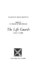 Cover of: The Life Guards by R. J. T. Hills