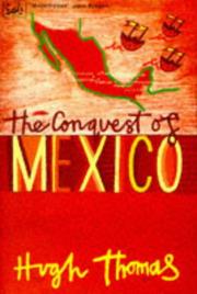 Cover of: The Conquest of Mexico by Hugh Thomas