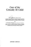 Cover of: Care of the critically ill child
