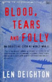 Cover of: Blood, Tears and Folly by Len Deighton