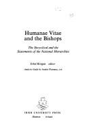 Cover of: Humanae vitae and the bishops: the encyclical and the statements of the national hierarchies.