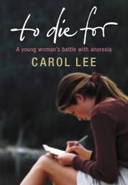 Cover of: TO DIE FOR by CAROL LEE