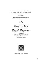 The King's Own Royal Regiment (Lancaster) (The 4th Regiment of Foot) by Green, Howard Lt-Colonel.