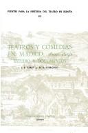 Cover of: Teatros y comedias en Madrid, 1600-1650: estudio y documentos