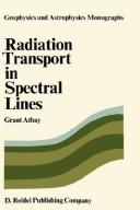 Cover of: Radiation transport in spectral lines. by R. Grant Athay