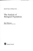 Cover of: The analysis of biological populations.