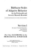 Cover of: Balthazar scales of adaptive behavior for the profoundly and severely mentally retarded: a system for program evaluation and development