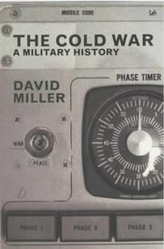 Cover of: The Cold War: A Military History