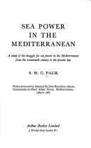 Cover of: Sea power in the Mediterranean by Stanley Walter Croucher Pack, Stanley Walter Croucher Pack