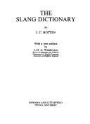 Cover of: The slang dictionary. by John Camden Hotten