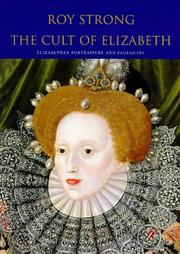 Cult of Elizabeth by Roy Strong