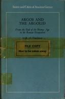 Cover of: Argos and the Argolid: from the end of the Bronze Age to the Roman occupation