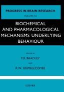 Cover of: Biochemical and pharmacological mechanisms underlying behaviour.
