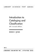 Introduction to cataloging and classification by Bohdan S. Wynar