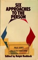 Cover of: Six approaches to the person