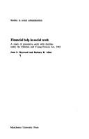 Cover of: Financial help in social work: a study of preventive work with families under the Children and Young Persons Act, 1963