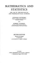 Cover of: Mathematics and statistics for use in the biological and pharmaceutical sciences