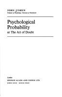 Cover of: Psychological probability: or, The art of doubt.
