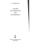 Cover of: Studien zur Theologie der Logienquelle