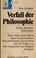 Cover of: Verfall der Philosophie.