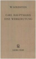 Cover of: Carl Hauptmann by Walter Benjamin Goldstein