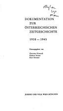 Cover of: Dokumentation zur österreichischen Zeitgeschichte, 1938-1945.