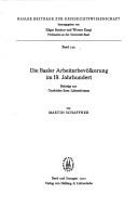 Cover of: Die Basler Arbeiterbevölkerung im 19. Jahrhundert by Martin Schaffner