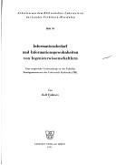 Cover of: Informationsbedarf und Informationsgewohnheiten von Ingenieurwissenschaftlern: eine empirische Untersuchung an der Fakultät Baupingenieurwesen der Universität Karlsruhe (TH)