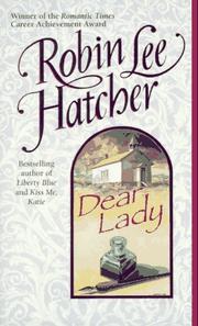 Cover of: Dear Lady (Coming to America #1) by Robin Lee Hatcher