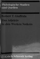 Cover of: Das adjektiv in den Werken Notkers