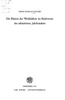 Die Illusion der Wirklichkeit im Briefroman des achtzehnten Jahrhunderts by Hans Rudolf Picard