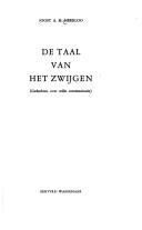 Cover of: De taal van het zwijgen (gedachten over stille communicatie)