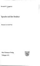 Cover of: Sprache und ihre Struktur by Ronald W. Langacker