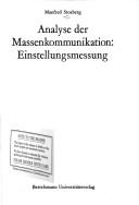 Cover of: Analyse der Massenkommunikation.