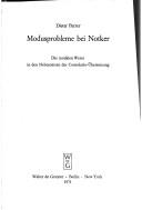 Cover of: Modusprobleme bei Notker.: Die modalen Werte in d. Nebensätzen d. Consolatio-Übersetzung.