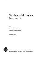 Cover of: Synthese elektrischer Netzwerke.